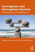 Anechiarico / Andersson |  Corruption and Corruption Control | Buch |  Sack Fachmedien