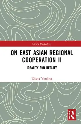 Yunling |  On East Asian Regional Cooperation II | Buch |  Sack Fachmedien