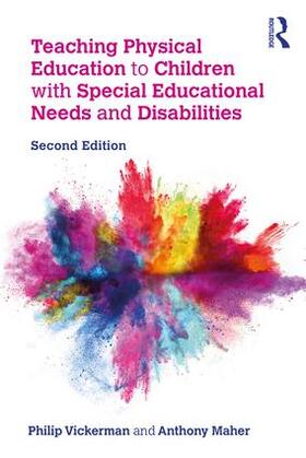 Vickerman / Maher | Teaching Physical Education to Children with Special Educational Needs and Disabilities | Buch | 978-0-8153-8335-2 | sack.de