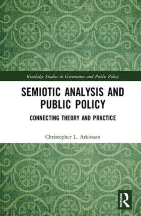 Atkinson | Semiotic Analysis and Public Policy | Buch | 978-0-8153-8347-5 | sack.de
