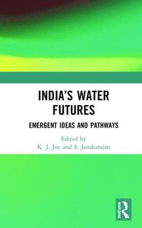 Joy / Janakarajan |  India's Water Futures | Buch |  Sack Fachmedien