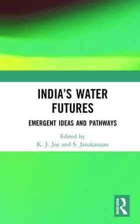 Joy / Janakarajan |  India's Water Futures | Buch |  Sack Fachmedien