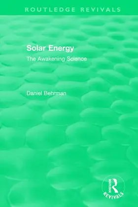 Behrman |  Routledge Revivals: Solar Energy (1979) | Buch |  Sack Fachmedien