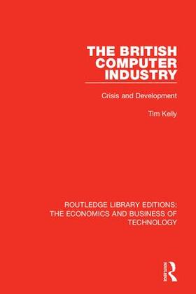 Kelly | The British Computer Industry | Buch | sack.de