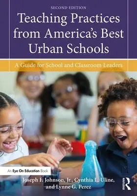 Johnson, Jr. / Uline / Perez |  Teaching Practices from America's Best Urban Schools | Buch |  Sack Fachmedien