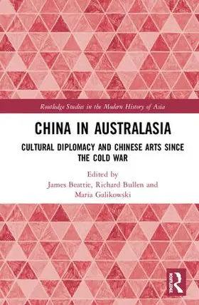 Beattie / Bullen / Galikowski |  China in Australasia | Buch |  Sack Fachmedien