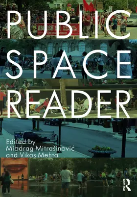 MITRASINOVIC / Mitrašinovic / Mehta |  Public Space Reader | Buch |  Sack Fachmedien
