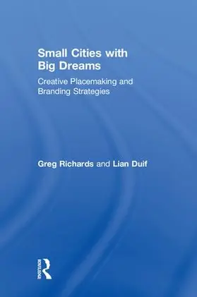 Richards / Duif |  Small Cities with Big Dreams | Buch |  Sack Fachmedien