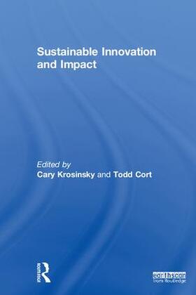 Krosinsky / Cort | Sustainable Innovation and Impact | Buch | 978-0-8153-8674-2 | sack.de