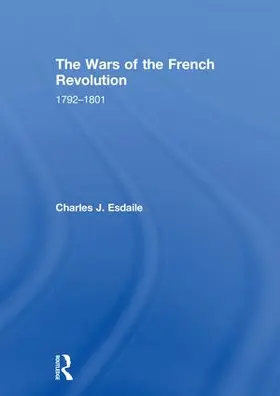Esdaile |  The Wars of the French Revolution | Buch |  Sack Fachmedien