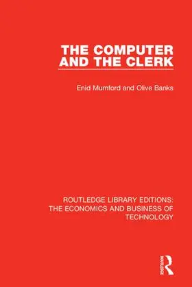 Mumford / Banks | The Computer and the Clerk | Buch | 978-0-8153-8720-6 | www.sack.de
