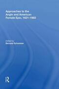 Schweizer |  Approaches to the Anglo and American Female Epic, 1621-1982 | Buch |  Sack Fachmedien