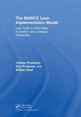 Protzman III / Protzman / Keen |  The BASICS Lean(TM) Implementation Model | Buch |  Sack Fachmedien