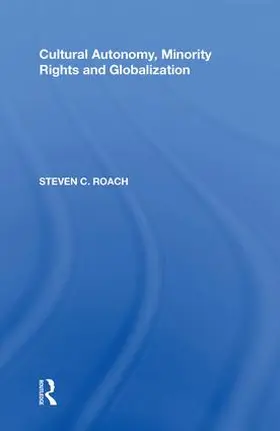 Roach |  Cultural Autonomy, Minority Rights and Globalization | Buch |  Sack Fachmedien
