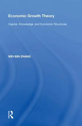 Zhang |  Economic Growth Theory | Buch |  Sack Fachmedien