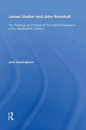 Cunningham |  James Ussher and John Bramhall | Buch |  Sack Fachmedien