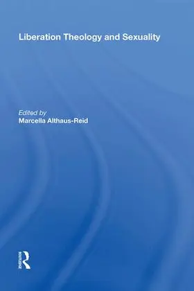 Althaus-Reid |  Liberation Theology and Sexuality | Buch |  Sack Fachmedien