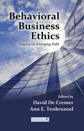 De Cremer / Tenbrunsel |  Behavioral Business Ethics | Buch |  Sack Fachmedien