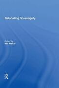 Walker |  Relocating Sovereignty | Buch |  Sack Fachmedien