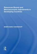 Chowdhury |  Resources Booms and Macroeconomic Adjustments in Developing Countries | Buch |  Sack Fachmedien