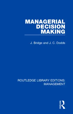 Bridge / Dodds | Managerial Decision Making | Buch | 978-0-8153-9188-3 | sack.de
