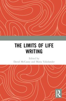 McCooey / Takolander |  The Limits of Life Writing | Buch |  Sack Fachmedien