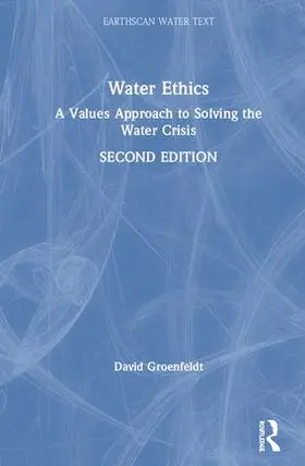 Groenfeldt |  Water Ethics | Buch |  Sack Fachmedien