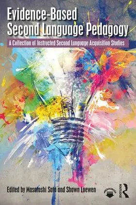 Sato / Loewen |  Evidence-Based Second Language Pedagogy | Buch |  Sack Fachmedien
