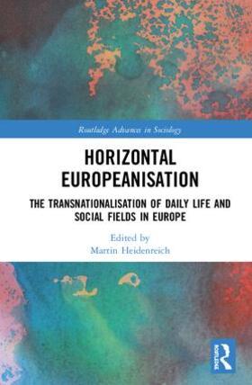 Heidenreich | Horizontal Europeanisation | Buch | 978-0-8153-9277-4 | sack.de