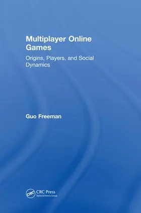 Freeman | Multiplayer Online Games | Buch | 978-0-8153-9287-3 | www.sack.de