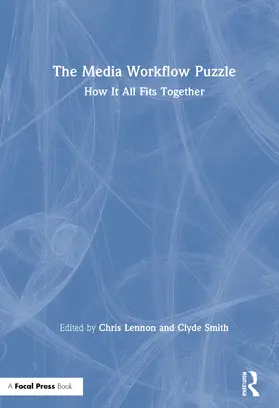 Lennon / Smith |  The Media Workflow Puzzle | Buch |  Sack Fachmedien