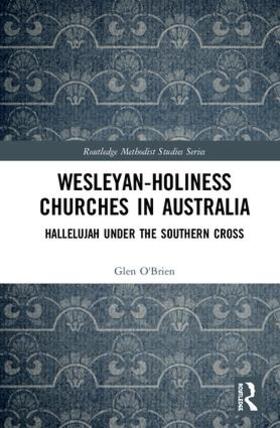 O'Brien | Wesleyan-Holiness Churches in Australia | Buch | 978-0-8153-9320-7 | sack.de