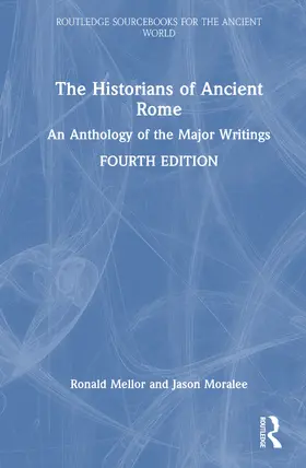 Moralee / Mellor |  The Historians of Ancient Rome | Buch |  Sack Fachmedien