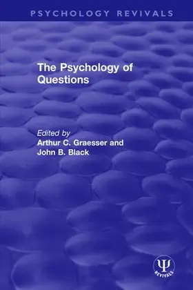 Graesser / Black |  The Psychology of Questions | Buch |  Sack Fachmedien