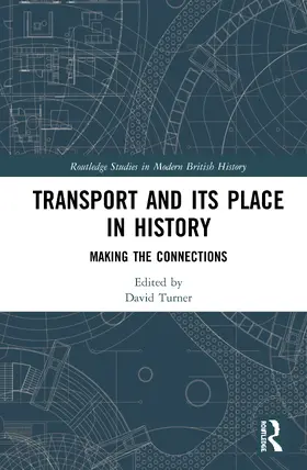 Turner |  Transport and Its Place in History | Buch |  Sack Fachmedien