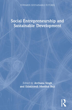 Singh / Reji |  Social Entrepreneurship and Sustainable Development | Buch |  Sack Fachmedien