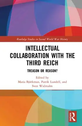 Björkman / Lundell / Widmalm | Intellectual Collaboration with the Third Reich | Buch | 978-0-8153-9474-7 | www.sack.de