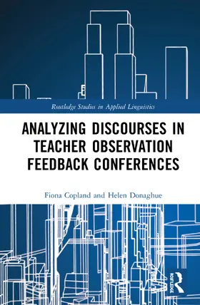 Copland / Donaghue |  Analysing Discourses in Teacher Observation Feedback Conferences | Buch |  Sack Fachmedien