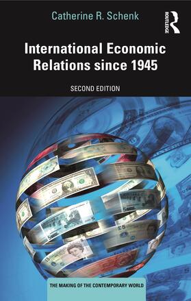 Schenk | International Economic Relations since 1945 | Buch | 978-0-8153-9560-7 | sack.de