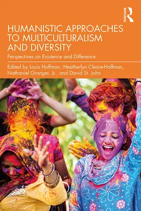 Hoffman / Cleare-Hoffman / Granger, Jr. | Humanistic Approaches to Multiculturalism and Diversity | Buch | 978-0-8153-9583-6 | sack.de