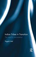 Atal |  Indian Tribes in Transition | Buch |  Sack Fachmedien