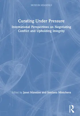 Marstine / Mintcheva |  Curating Under Pressure | Buch |  Sack Fachmedien