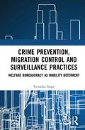 Nagy |  Crime Prevention, Migration Control and Surveillance Practices | Buch |  Sack Fachmedien