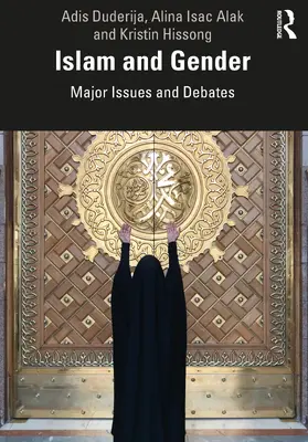 Duderija / Isac Alak / Hissong |  Islam and Gender | Buch |  Sack Fachmedien