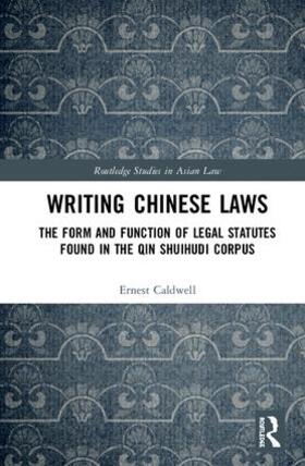 Caldwell | Writing Chinese Laws | Buch | 978-0-8153-9692-5 | sack.de