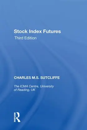 Sutcliffe | Stock Index Futures | Buch | 978-0-8153-9720-5 | www.sack.de