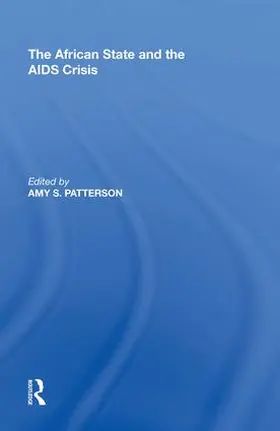 Patterson |  The African State and the AIDS Crisis | Buch |  Sack Fachmedien