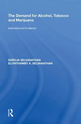 Selvanathan |  The Demand for Alcohol, Tobacco and Marijuana | Buch |  Sack Fachmedien