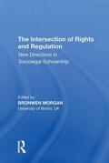 Morgan |  The Intersection of Rights and Regulation | Buch |  Sack Fachmedien