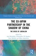 Berkofsky / Hughes / Midford |  The EU-Japan Partnership in the Shadow of China | Buch |  Sack Fachmedien